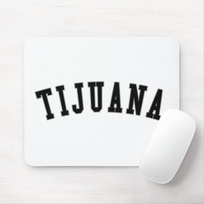 Tijuana Mousepad