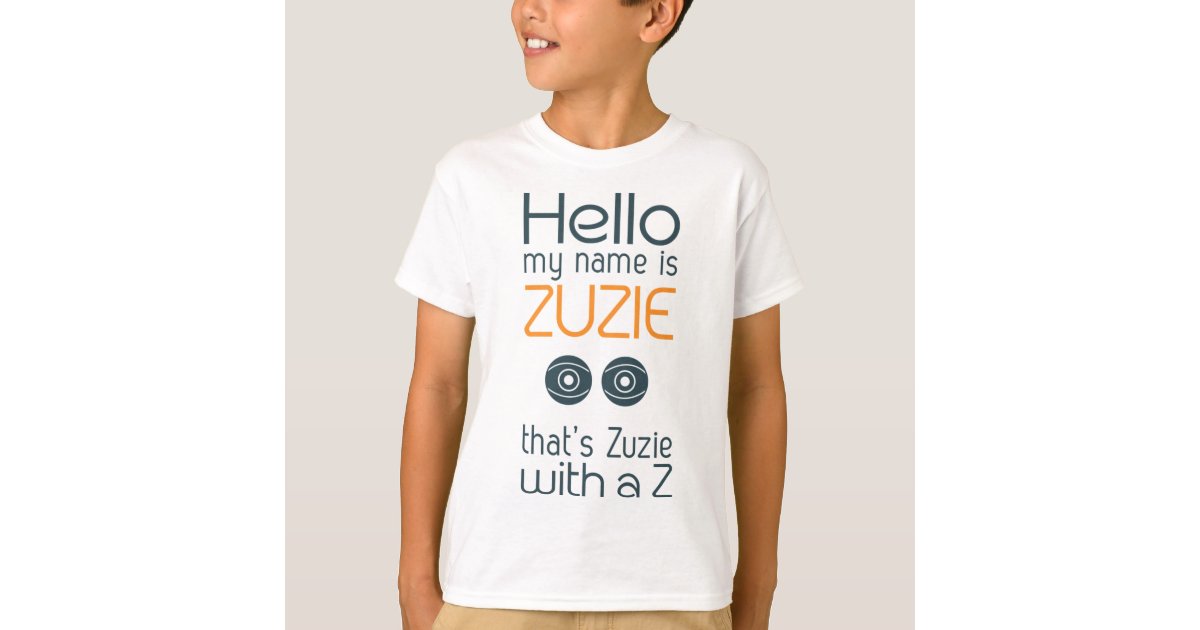 Hello my name is zuzie