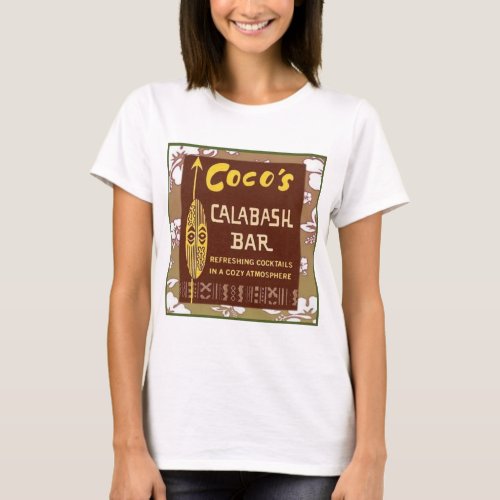 Tiki Art _ Cocos Calabash Bar T_Shirt