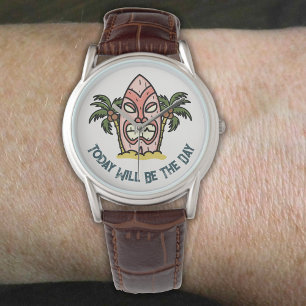 Tiki says: Today will be the day Watch