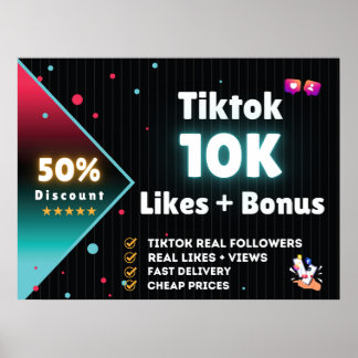 Tiktok 10K Likes + 100K Views FREE Poster