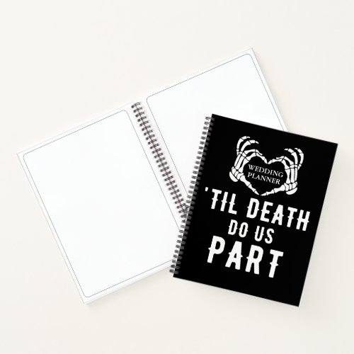 Til Death Black Wedding Planner Blank Notebook