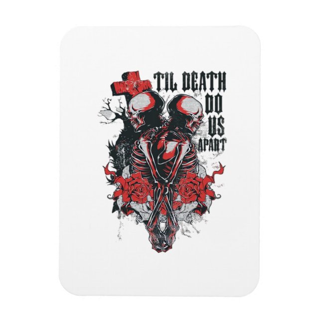 Til Death Do Us Apart Magnet (Vertical)