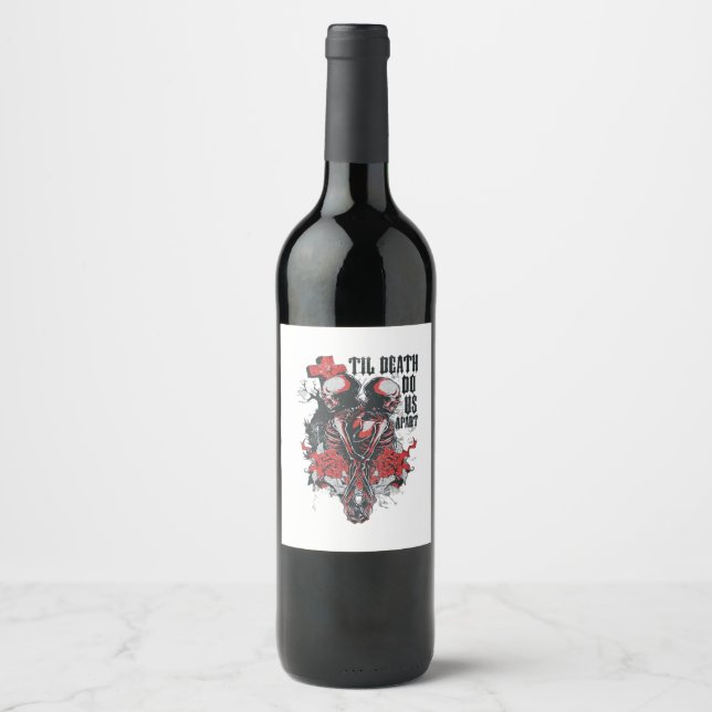 Til Death Do Us Apart Wine Label (Front)