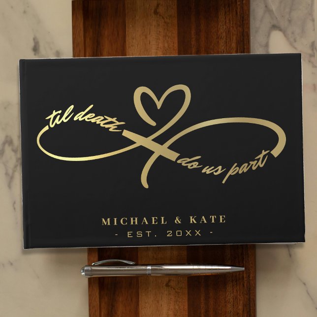 Til Death Do Us Part Black & Gold Infinity Symbol Guest Book (Til Death Do Us Part Black & Gold Infinity Symbol Guest Book
)