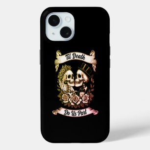 Til Death Do Us Part: Bride & Groom Skeleton iPhone 15 Case