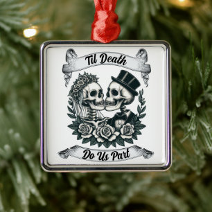 Til Death Do Us Part: Bride & Groom Skeleton Metal Ornament