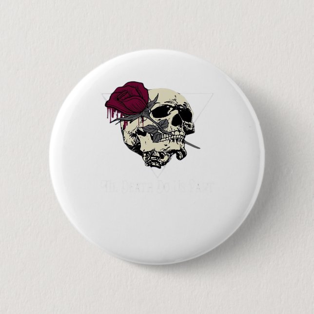 Til Death Do Us Part Button (Front)