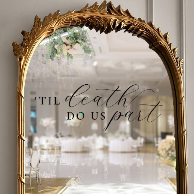 Til Death Do Us Part Elegant Black Script Wedding Window Cling (Til Death Do Us Part Elegant Black Script Wedding Window Cling)