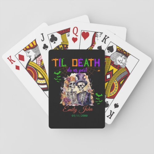Til Death Do Us Part Eternal Love Halloween Skull Playing Cards