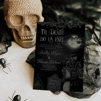 Til Death Do Us Part Gothic Bridal Shower Invitation by YourMainEvent at Zazzle