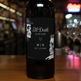 Til Death Do Us Part Gothic Skulls Black Wedding Wine Label