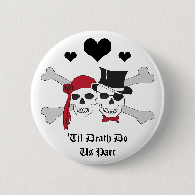 'til death do us part pirate love button (Front)