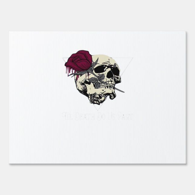 Til Death Do Us Part Sign (Front)