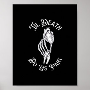 Til Death Do Us Part Skeleton Heart Artistic Poster
