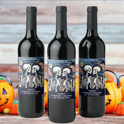 Til Death Do Us Part Skeletons Gothic Wedding Wine Label