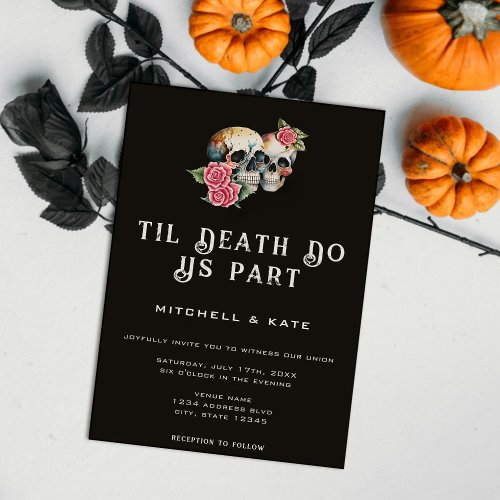 Til Death Do Us Part Skulls  Roses Black Wedding Invitation