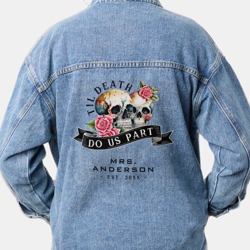 Til Death Do Us Part Skulls  Roses Mrs Wedding Denim Jacket