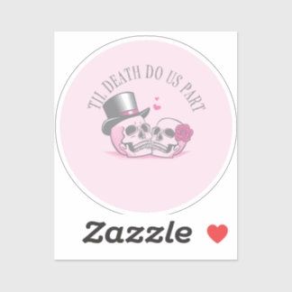 Til Death Do Us Part Sticker