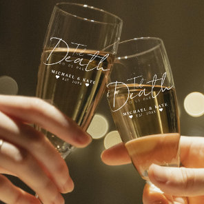 Til Death Do Us Part Wedding Champagne Flute