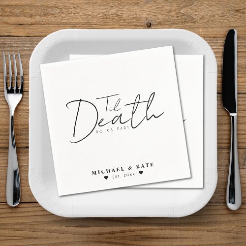 Til Death Do Us Part White Wedding Napkins