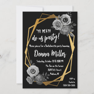 Til Death Do Us Party, floral Bachelorette Party Invitation