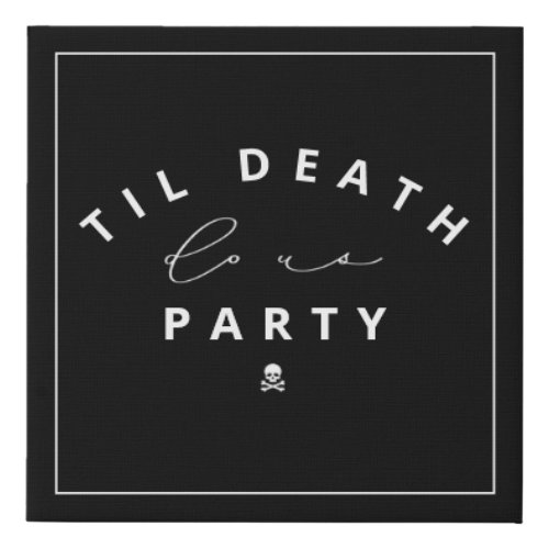 Til Death Do Us Party Halloween Canvas