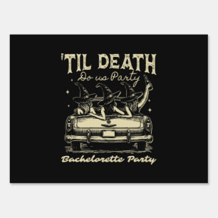 Til Death Do Us Party Halloween D Yellow Sign