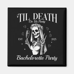 Til Death Do Us Party Retro Halloween Bachelorette Magnet
