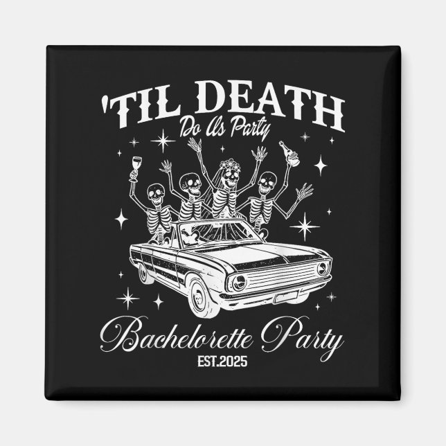 Til Death Do Us Party Retro Halloween Bachelorette Magnet (Front)