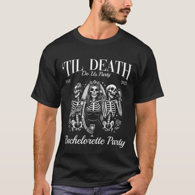 Til Death Do Us Party Retro Skeleton Bachelorette  T-Shirt (Front)