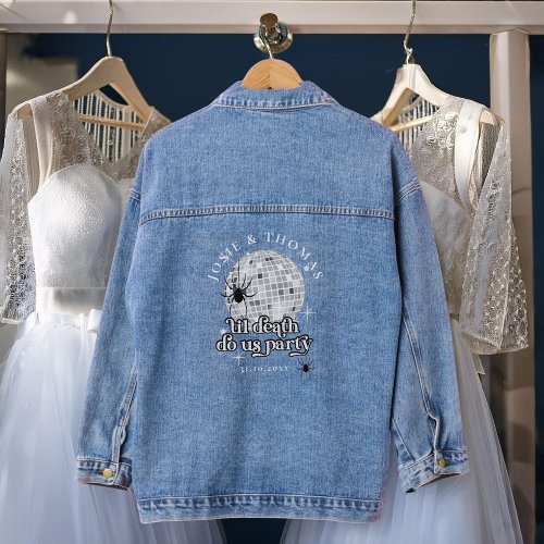 Til Death do us Party Retro Spiders Disco Wedding Denim Jacket