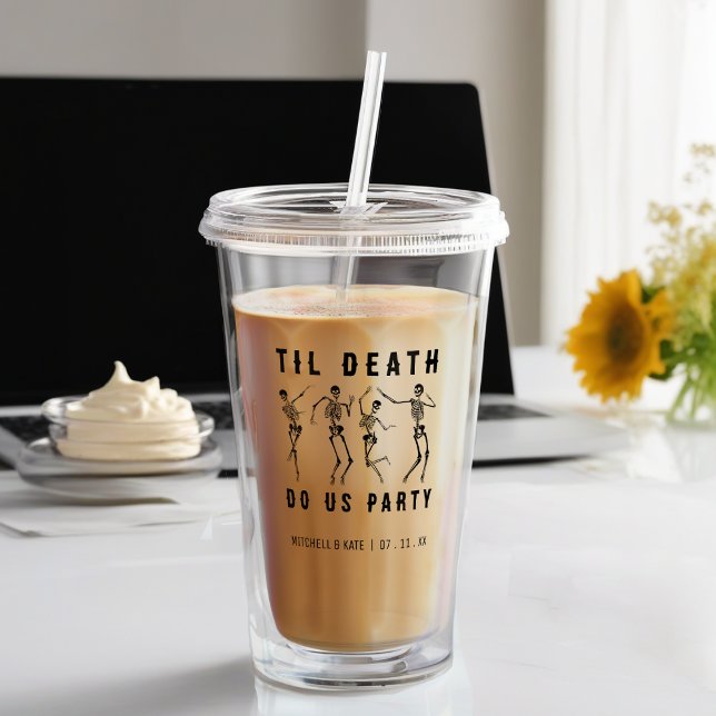 Til Death Do Us Party Skeleton Bachelorette Party Acrylic Tumbler (Til Death Do Us Party Skeleton Bachelorette Party Acrylic Tumbler
)