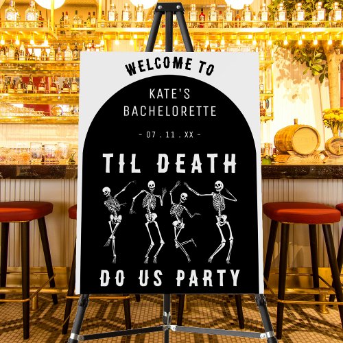 Til Death Do Us Party Skeleton Bachelorette Party Foam Board