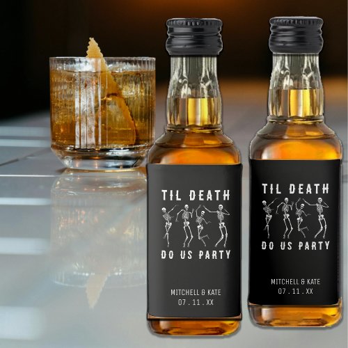 Til Death Do Us Party Skeleton Bachelorette Party Liquor Bottle Label