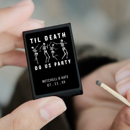 Til Death Do Us Party Skeleton Bachelorette Party Matchboxes