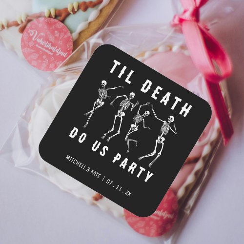 Til Death Do Us Party Skeleton Bachelorette Party Square Sticker