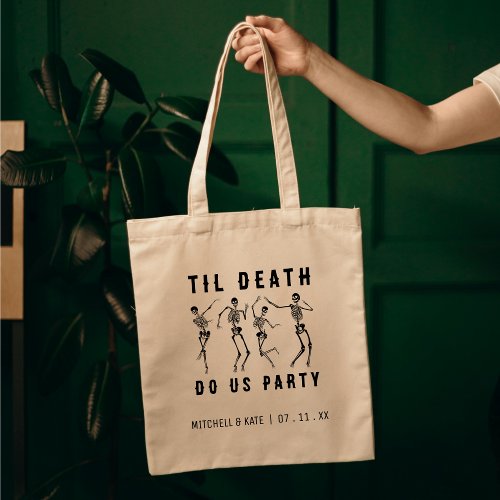 Til Death Do Us Party Skeleton Bachelorette Party Tote Bag
