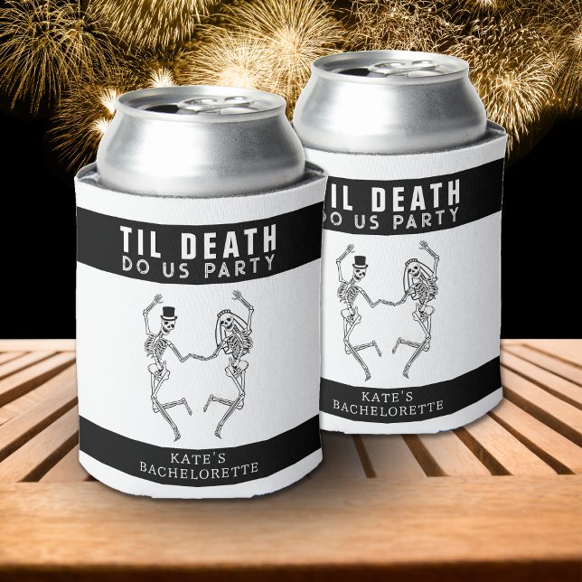 Til Death Do Us Party Skeleton Couple Bachelorette Can Cooler (Til Death Do Us Party Skeleton Couple Bachelorette Can Cooler
)