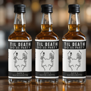 Til Death Do Us Party Skeleton Couple Bachelorette Liquor Bottle Label