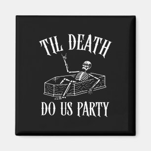 Til Death Do Us Party Skeleton Halloween Bride Wed Magnet