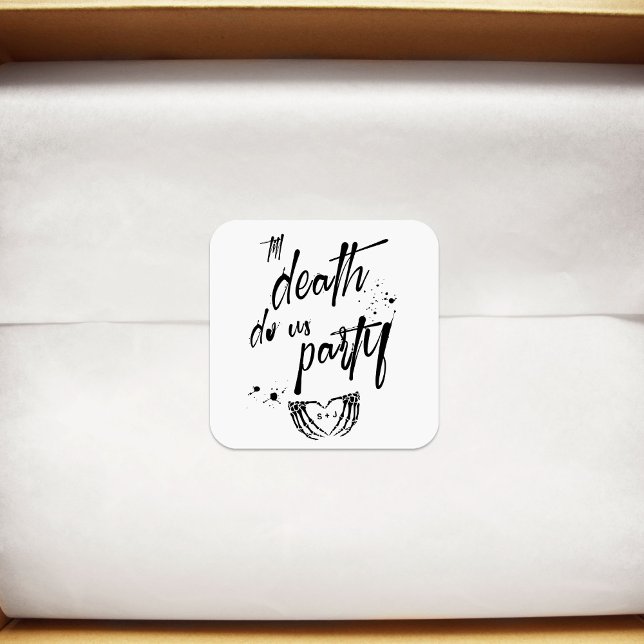 Til death do us party wedding favor square sticker (Creator Uploaded)