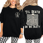 Til Death Do We Party Personalized Bachelorette  Sweatshirt<br><div class="desc">Celebrate your bachelorette party in retro style with our "Til Death Do We Party" Personalized Bachelorette Crewneck Sweatshirt. This sweatshirt combines a checkered skeleton design with a vintage rock and roll vibe, making it perfect for the bride and her crew. Whether you're planning a spooky bachelorette party or a rock...</div>
