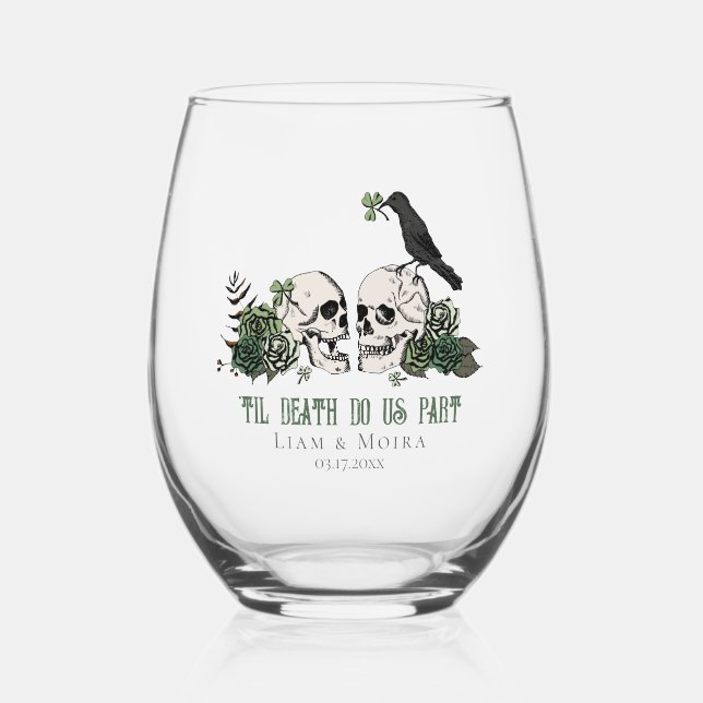 Til Death Gothic St Patricks Day Floral Skull Stemless Wine Glass (Front)