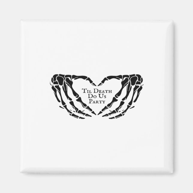 Til Death Skeleton Heart Hands Gothic Mood Magnet (Front)