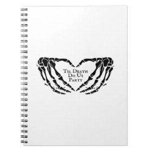 Til Death Skeleton Heart Hands Gothic Mood Notebook