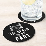 Til Death Wedding Black Paper Coaster<br><div class="desc">Till death do us part wedding coasters in black with a skeleton hand and white letters. Make sure to visit our collection to see more coordinating items that match this design to celebrate the new Mr. and Mrs.</div>