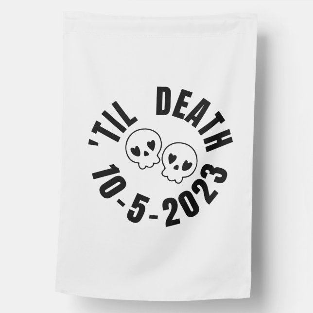 'Til Death Wedding Date Flag (Front)