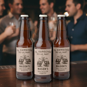 Til Hangover Do Us Part Bachelor Party Beer Bottle Label