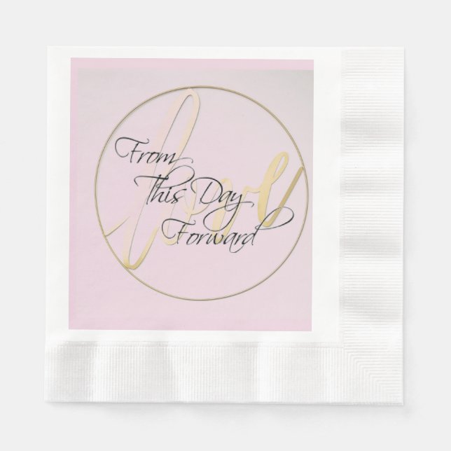 Til This Day Forward Paper  Napkins (Front)